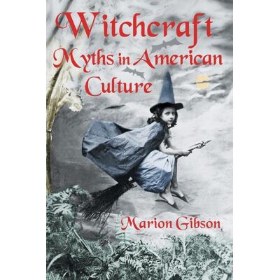 Gibson Witchcraft Myths American Cultur: Myths in American Culture - Preis vom 18.06.2026 05:44:55 h Gibson Witchcraft Myths American Cultur: Myths in American Culture - Preis vom 18.06.2026 05:44:55 h
