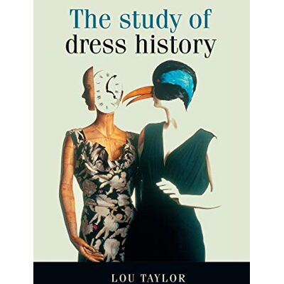 Taylor The Study of Dress History (Studies in Design and Material Culture) - Preis vom 24.06.2026 07:42:13 h Taylor The Study of Dress History (Studies in Design and Material Culture) - Preis vom 24.06.2026 07:42:13 h