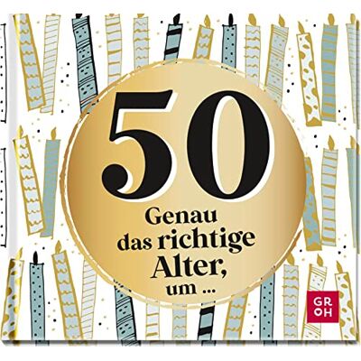 Groh Verlag - 50 - Genau das richtige Alter, um ...: Mini-Geschenkbuch zum 50. Geburtstag mit 50 kleinen Ideen für das neue Lebensjahr - Preis vom 07.08.2026 11:47:26 h Groh Verlag - 50 - Genau das richtige Alter, um ...: Mini-Geschenkbuch zum 50. Geburtstag mit 50 kleinen Ideen für das neue Lebensjahr - Preis vom 07.08.2026 11:47:26 h