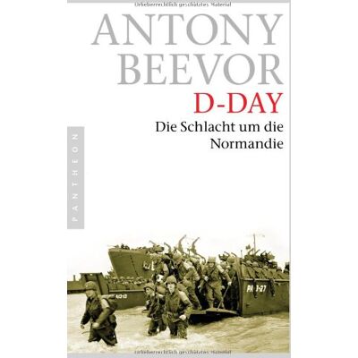 Antony Beevor - D-Day: Die Schlacht um die Normandie - Preis vom 24.06.2026 19:44:00 h Antony Beevor - D-Day: Die Schlacht um die Normandie - Preis vom 24.06.2026 19:44:00 h