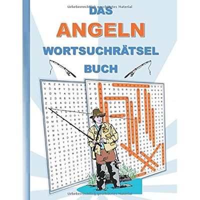 Brian Gagg - DAS ANGELN WORTSUCHRÄTSEL BUCH: Rätsel Suchsel Worträtsel Angler Angelsport Sport Weihnachten Geburtstag Ostern Halloween Nikolaus Geburtstag Geschenk ... Senioren Rentner Studenten Schüler Schule - Preis vom 23.06.2026 11:45:09 h Brian Gagg - DAS ANGELN WORTSUCHRÄTSEL BUCH: Rätsel Suchsel Worträtsel Angler Angelsport Sport Weihnachten Geburtstag Ostern Halloween Nikolaus Geburtstag Geschenk ... Senioren Rentner Studenten Schüler Schule - Preis vom 23.06.2026 11:45:09 h