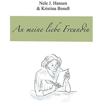 Hansen An meine liebe Freundin - Preis vom 23.06.2026 11:45:09 h Hansen An meine liebe Freundin - Preis vom 23.06.2026 11:45:09 h