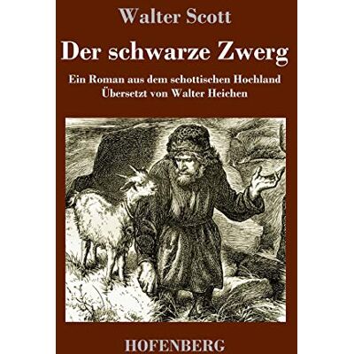 Scott Der schwarze Zwerg: Ein Roman aus dem schottischen Hochland - Preis vom 18.06.2026 05:44:55 h Scott Der schwarze Zwerg: Ein Roman aus dem schottischen Hochland - Preis vom 18.06.2026 05:44:55 h