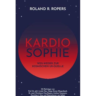 Roland Kardiosophie: Weg-Weiser zur kosmischen Ur-Quelle - Preis vom 21.06.2026 05:42:24 h Roland Kardiosophie: Weg-Weiser zur kosmischen Ur-Quelle - Preis vom 21.06.2026 05:42:24 h