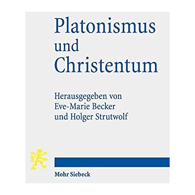 Becker Platonismus und Christentum: Ihre Beziehungen und deren Grenzen - Preis vom 16.06.2026 05:30:18 h Becker Platonismus und Christentum: Ihre Beziehungen und deren Grenzen - Preis vom 16.06.2026 05:30:18 h
