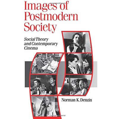Norman DENZIN: IMAGES OF POSTMODERN SOCIETY: SOCIAL THEORY AND CONTEMPORARY CINEMA (PAPER): Social Theory and Contemporary Cinema (Theory, Culture, and Society Series) - Preis vom 23.06.2026 11:45:09 h Norman DENZIN: IMAGES OF POSTMODERN SOCIETY: SOCIAL THEORY AND CONTEMPORARY CINEMA (PAPER): Social Theory and Contemporary Cinema (Theory, Culture, and Society Series) - Preis vom 23.06.2026 11:45:09 h