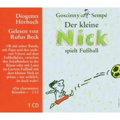Rufus Beck - Der kleine Nick spielt Fußball. CD: Vier Fußballgeschichten vom kleinen Nick - Preis vom 26.06.2026 19:40:26 h Rufus Beck - Der kleine Nick spielt Fußball. CD: Vier Fußballgeschichten vom kleinen Nick - Preis vom 26.06.2026 19:40:26 h