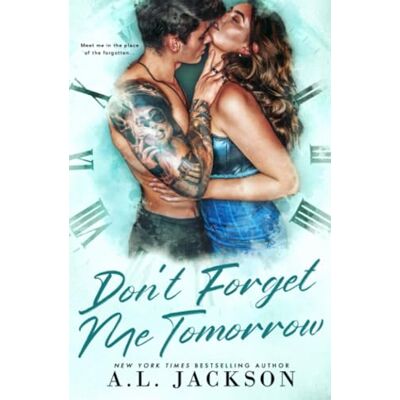 Jackson Don't Forget Me Tomorrow (Time River, Band 2) - Preis vom 16.06.2026 05:30:18 h Jackson Don't Forget Me Tomorrow (Time River, Band 2) - Preis vom 16.06.2026 05:30:18 h