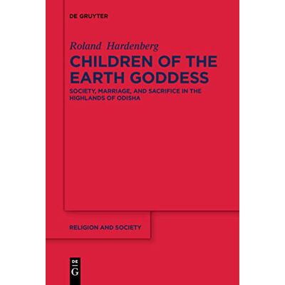 Roland Children of the Earth Goddess: Society, Marriage and Sacrifice in the Highlands of Odisha (Religion and Society, 78) - Preis vom 20.06.2026 05:23:55 h Roland Children of the Earth Goddess: Society, Marriage and Sacrifice in the Highlands of Odisha (Religion and Society, 78) - Preis vom 20.06.2026 05:23:55 h