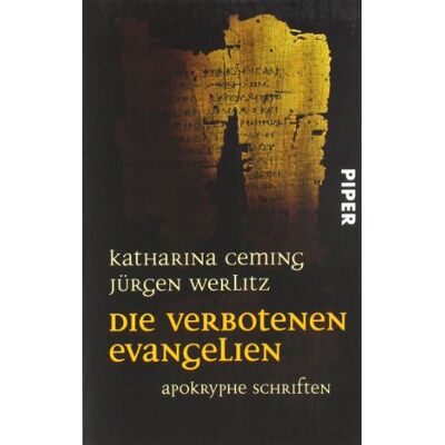 Katharina Ceming - Die verbotenen Evangelien: Apokryphe Schriften - Preis vom 24.06.2026 19:44:00 h Katharina Ceming - Die verbotenen Evangelien: Apokryphe Schriften - Preis vom 24.06.2026 19:44:00 h