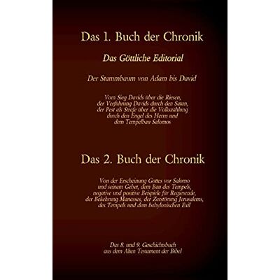 Martin Luther - Das 8. und 9. Geschichtsbuch aus dem Alten Testament der Bibel: Das 1. Buch der Chronik - Das 2. Buch der Chronik (Die Bücher der Bibel als Einzelausgabe) - Preis vom 23.06.2026 11:45:09 h Martin Luther - Das 8. und 9. Geschichtsbuch aus dem Alten Testament der Bibel: Das 1. Buch der Chronik - Das 2. Buch der Chronik (Die Bücher der Bibel als Einzelausgabe) - Preis vom 23.06.2026 11:45:09 h