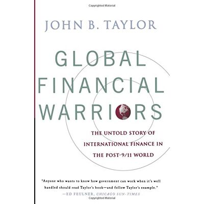 Taylor Global Financial Warriors: The Untold Story of International Finance in the Post-9/11 World - Preis vom 24.06.2026 19:44:00 h Taylor Global Financial Warriors: The Untold Story of International Finance in the Post-9/11 World - Preis vom 24.06.2026 19:44:00 h