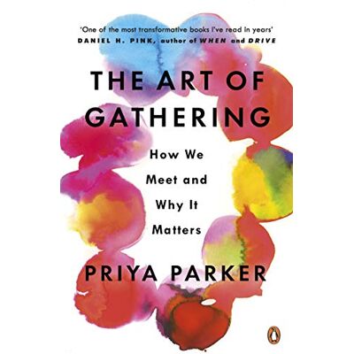 Parker The Art of Gathering: How We Meet and Why It Matters - Preis vom 24.06.2026 19:44:00 h Parker The Art of Gathering: How We Meet and Why It Matters - Preis vom 24.06.2026 19:44:00 h