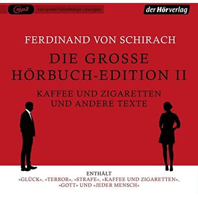 Schirach, Ferdinand von - Die große Hörbuch-Edition II - Kaffee und Zigaretten und andere Texte: Glück - Terror - Strafe - Kaffee und Zigaretten - Gott - Jeder Mensch - Preis vom 22.06.2026 23:23:57 h Schirach, Ferdinand von - Die große Hörbuch-Edition II - Kaffee und Zigaretten und andere Texte: Glück - Terror - Strafe - Kaffee und Zigaretten - Gott - Jeder Mensch - Preis vom 22.06.2026 23:23:57 h
