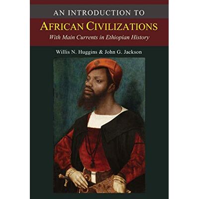 Jackson An Introduction to African Civilizations - Preis vom 16.06.2026 05:30:18 h Jackson An Introduction to African Civilizations - Preis vom 16.06.2026 05:30:18 h