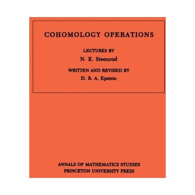 Norman Cohomology Operations: Lectures by N. E. Steenrod (Annals of mathematics studies, no.50) - Preis vom 23.06.2026 11:45:09 h Norman Cohomology Operations: Lectures by N. E. Steenrod (Annals of mathematics studies, no.50) - Preis vom 23.06.2026 11:45:09 h