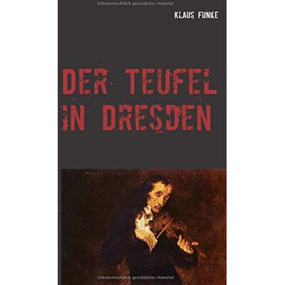 Funke Der Teufel in Dresden - Preis vom 24.06.2026 07:42:13 h Funke Der Teufel in Dresden - Preis vom 24.06.2026 07:42:13 h