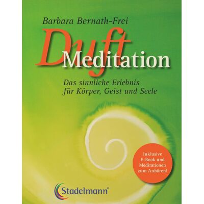 Barbara Bernath-Frei - Duftmeditation - Das sinnliche Erlebnis für Körper, Geist und Seele BUCH plus E-Book und Meditationen - Preis vom 20.06.2026 05:23:55 h Barbara Bernath-Frei - Duftmeditation - Das sinnliche Erlebnis für Körper, Geist und Seele BUCH plus E-Book und Meditationen - Preis vom 20.06.2026 05:23:55 h