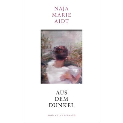 Aidt, Naja Marie - Aus dem Dunkel - Preis vom 25.06.2026 23:23:36 h Aidt, Naja Marie - Aus dem Dunkel - Preis vom 25.06.2026 23:23:36 h