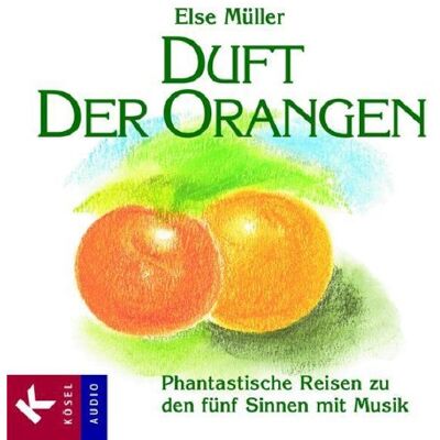Else Müller - Duft der Orangen: Phantastische Reisen zu den fünf Sinnen mit Musik von Helmer Sauer, Mathias Schindehütte und Holger Wunn - Preis vom 25.06.2026 07:42:02 h Else Müller - Duft der Orangen: Phantastische Reisen zu den fünf Sinnen mit Musik von Helmer Sauer, Mathias Schindehütte und Holger Wunn - Preis vom 25.06.2026 07:42:02 h