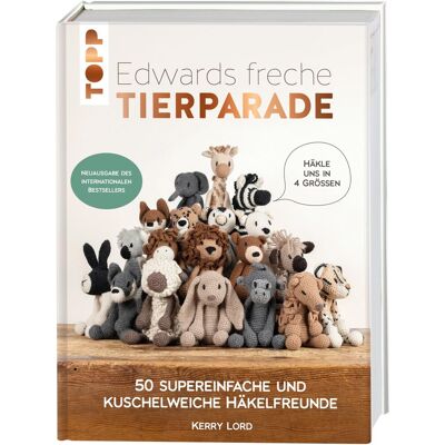Kerry Lord - Edwards freche Tierparade - Neuausgabe des internationalen Bestsellers: 50 supereinfache und kuschelweiche Häkelfreunde - Preis vom 18.06.2026 05:44:55 h Kerry Lord - Edwards freche Tierparade - Neuausgabe des internationalen Bestsellers: 50 supereinfache und kuschelweiche Häkelfreunde - Preis vom 18.06.2026 05:44:55 h