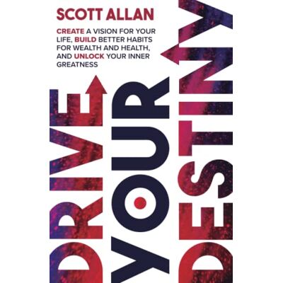 Scott Drive Your Destiny: Create a Vision for Your Life, Build Better Habits for Wealth and Health, and Unlock Your Inner Greatness (The Destiny Builders Series, Band 1) - Preis vom 22.06.2026 23:23:57 h Scott Drive Your Destiny: Create a Vision for Your Life, Build Better Habits for Wealth and Health, and Unlock Your Inner Greatness (The Destiny Builders Series, Band 1) - Preis vom 22.06.2026 23:23:57 h