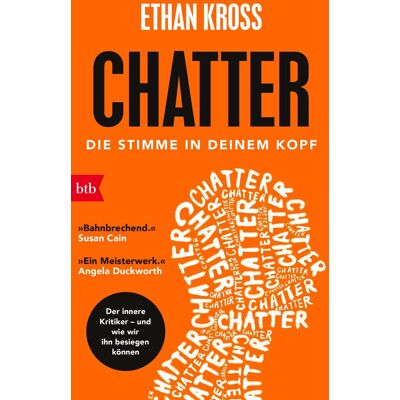 Ethan Kross - Chatter - Die Stimme in deinem Kopf: Der innere Kritiker und wie wir ihn besiegen können - Preis vom 16.06.2026 05:30:18 h Ethan Kross - Chatter - Die Stimme in deinem Kopf: Der innere Kritiker und wie wir ihn besiegen können - Preis vom 16.06.2026 05:30:18 h
