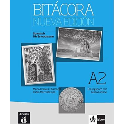 Bitácora Nueva edición A2: Curso de español. Übungsbuch + Audios online (Bitácora / Curso de español) - Preis vom 24.06.2026 19:44:00 h Bitácora Nueva edición A2: Curso de español. Übungsbuch + Audios online (Bitácora / Curso de español) - Preis vom 24.06.2026 19:44:00 h