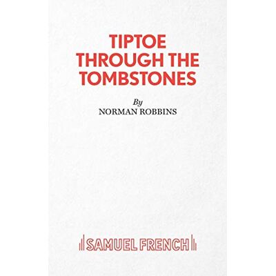 Norman Tiptoe Through the Tombstones (Acting Edition S.) - Preis vom 24.06.2026 07:42:13 h Norman Tiptoe Through the Tombstones (Acting Edition S.) - Preis vom 24.06.2026 07:42:13 h