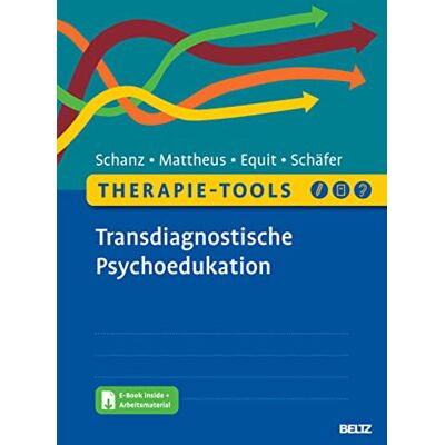 Christian Schanz - Therapie-Tools Transdiagnostische Psychoedukation: Mit E-Book inside und Arbeitsmaterial (Beltz Therapie-Tools) - Preis vom 17.06.2026 05:34:31 h Christian Schanz - Therapie-Tools Transdiagnostische Psychoedukation: Mit E-Book inside und Arbeitsmaterial (Beltz Therapie-Tools) - Preis vom 17.06.2026 05:34:31 h