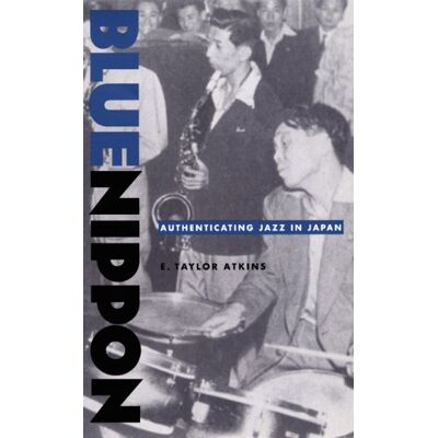 Taylor Blue Nippon: Authenticating Jazz in Japan - Preis vom 24.06.2026 19:44:00 h Taylor Blue Nippon: Authenticating Jazz in Japan - Preis vom 24.06.2026 19:44:00 h