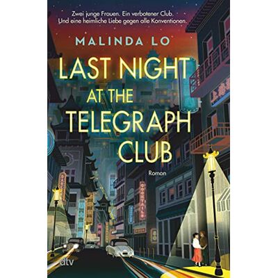 Malinda Lo - Last night at the Telegraph Club: Die preisgekrönte Geschichte einer ersten Liebe, die Millionen auf TikTok bewegt hat - Preis vom 24.06.2026 07:42:13 h Malinda Lo - Last night at the Telegraph Club: Die preisgekrönte Geschichte einer ersten Liebe, die Millionen auf TikTok bewegt hat - Preis vom 24.06.2026 07:42:13 h