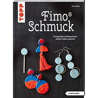 Tina Kurrle - FIMO® Schmuck (kreativ.kompakt): Einzigartige Lieblingsstücke einfach selbst gemacht - Preis vom 17.06.2026 05:34:31 h Tina Kurrle - FIMO® Schmuck (kreativ.kompakt): Einzigartige Lieblingsstücke einfach selbst gemacht - Preis vom 17.06.2026 05:34:31 h