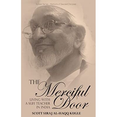 Scott The Merciful Door: Living with a Sufi Teacher in India - Preis vom 20.06.2026 05:23:55 h Scott The Merciful Door: Living with a Sufi Teacher in India - Preis vom 20.06.2026 05:23:55 h