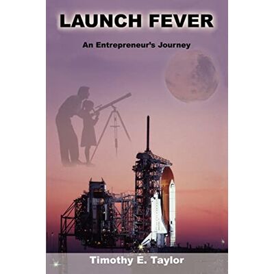 Taylor Launch Fever: An entrepreneur's journey into the secrets of launching rockets, a new business and living a happier life. - Preis vom 24.06.2026 19:44:00 h Taylor Launch Fever: An entrepreneur's journey into the secrets of launching rockets, a new business and living a happier life. - Preis vom 24.06.2026 19:44:00 h