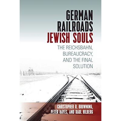Christopher Browning - German Railroads, Jewish Souls: The Reichsbahn, Bureaucracy, and the Final Solution - Preis vom 22.09.2026 03:35:57 h Christopher Browning - German Railroads, Jewish Souls: The Reichsbahn, Bureaucracy, and the Final Solution - Preis vom 22.09.2026 03:35:57 h