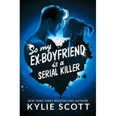 Scott So My Ex-Boyfriend is a Serial Killer - Preis vom 20.06.2026 05:23:55 h Scott So My Ex-Boyfriend is a Serial Killer - Preis vom 20.06.2026 05:23:55 h