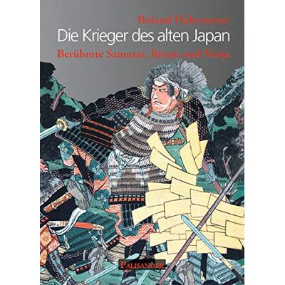 Roland Die Krieger des alten Japan: Berühmte Samurai, Rōnin und Ninja: Berühmte Samurai, Ronin und Ninja - Preis vom 22.06.2026 23:23:57 h Roland Die Krieger des alten Japan: Berühmte Samurai, Rōnin und Ninja: Berühmte Samurai, Ronin und Ninja - Preis vom 22.06.2026 23:23:57 h