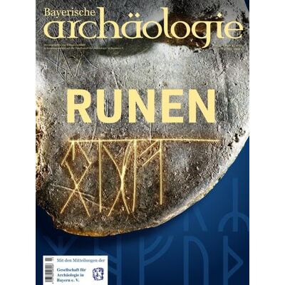 Roland Runen: Bayerische Archäologie 4/2023 - Preis vom 17.06.2026 05:34:31 h Roland Runen: Bayerische Archäologie 4/2023 - Preis vom 17.06.2026 05:34:31 h