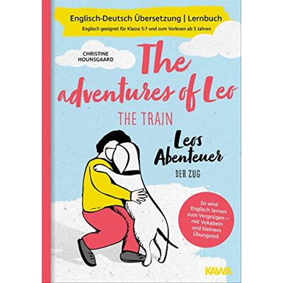 Christine Hounsgaard - Zweisprachiges Buch deutsch englisch: Leos Abenteuer - der Zug The adventures of Leo - the train Deutsch Englisch Kinderbuch, bilinguale Erziehung, bilingualer Unterricht - Preis vom 18.06.2026 05:44:55 h Christine Hounsgaard - Zweisprachiges Buch deutsch englisch: Leos Abenteuer - der Zug The adventures of Leo - the train Deutsch Englisch Kinderbuch, bilinguale Erziehung, bilingualer Unterricht - Preis vom 18.06.2026 05:44:55 h