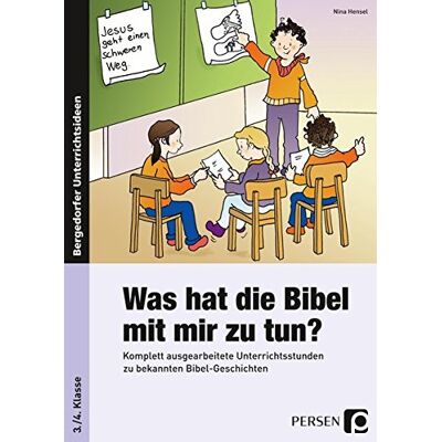 Hensel Was hat die Bibel mit mir zu tun? - 3./4. Klasse: Komplett ausgearbeitete Unterrichtsstunden zu bekannten Bibel-Geschichten - Preis vom 24.06.2026 07:42:13 h Hensel Was hat die Bibel mit mir zu tun? - 3./4. Klasse: Komplett ausgearbeitete Unterrichtsstunden zu bekannten Bibel-Geschichten - Preis vom 24.06.2026 07:42:13 h