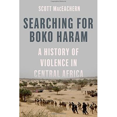 Scott Searching for Boko Haram: A History of Violence in Central Africa - Preis vom 18.06.2026 05:44:55 h Scott Searching for Boko Haram: A History of Violence in Central Africa - Preis vom 18.06.2026 05:44:55 h