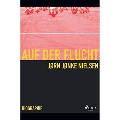 Jørn Nielsen - Auf der Flucht - mein Leben als Hells Angel - Preis vom 19.06.2026 05:29:47 h Jørn Nielsen - Auf der Flucht - mein Leben als Hells Angel - Preis vom 19.06.2026 05:29:47 h
