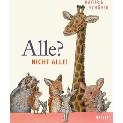 Kathrin Schärer - Alle? Nicht alle! - Preis vom 07.08.2026 11:47:26 h Kathrin Schärer - Alle? Nicht alle! - Preis vom 07.08.2026 11:47:26 h
