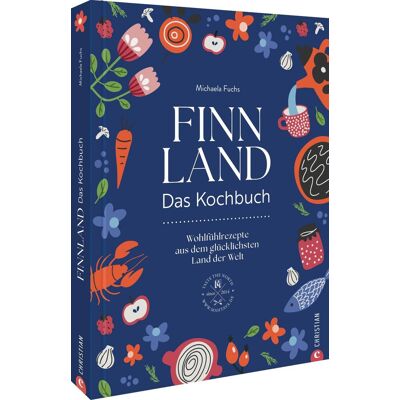 Michaela Fuchs - Finnland. Das Kochbuch: Wohlfühlrezepte aus dem glücklichsten Land der Welt - Preis vom 19.06.2026 05:29:47 h Michaela Fuchs - Finnland. Das Kochbuch: Wohlfühlrezepte aus dem glücklichsten Land der Welt - Preis vom 19.06.2026 05:29:47 h