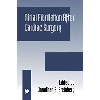 Steinberg, Jonathan S. - Atrial Fibrillation after Cardiac Surgery (Developments in Cardiovascular Medicine, 222, Band 222) - Preis vom 22.09.2026 03:35:57 h Steinberg, Jonathan S. - Atrial Fibrillation after Cardiac Surgery (Developments in Cardiovascular Medicine, 222, Band 222) - Preis vom 22.09.2026 03:35:57 h