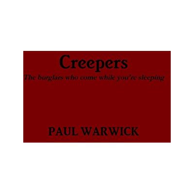 Paul Warwick - Creepers: The burglars who come while you're sleeping - Preis vom 22.09.2026 03:35:57 h Paul Warwick - Creepers: The burglars who come while you're sleeping - Preis vom 22.09.2026 03:35:57 h