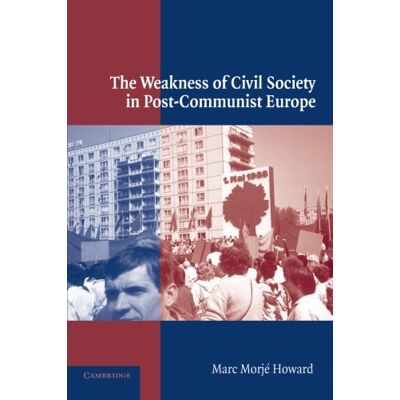 Marc The Weakness of Civil Society in Post-Communist Europe - Preis vom 21.06.2026 05:42:24 h Marc The Weakness of Civil Society in Post-Communist Europe - Preis vom 21.06.2026 05:42:24 h