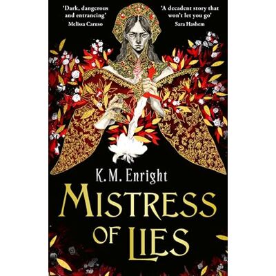 Enright, K. M. - Mistress of Lies: the sensual and sinister Sunday Times bestseller! (The Age of Blood) - Preis vom 22.09.2026 03:35:57 h Enright, K. M. - Mistress of Lies: the sensual and sinister Sunday Times bestseller! (The Age of Blood) - Preis vom 22.09.2026 03:35:57 h