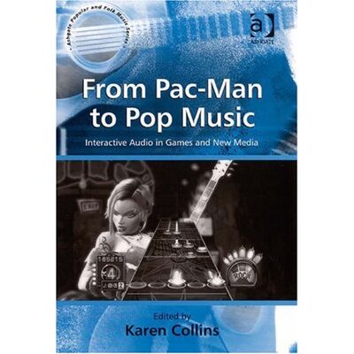 Karen Collins - From Pac-man to Pop Music: Interactive Audio in Games and New Media (Ashgate Popular and Folk Music) - Preis vom 16.06.2026 05:30:18 h Karen Collins - From Pac-man to Pop Music: Interactive Audio in Games and New Media (Ashgate Popular and Folk Music) - Preis vom 16.06.2026 05:30:18 h